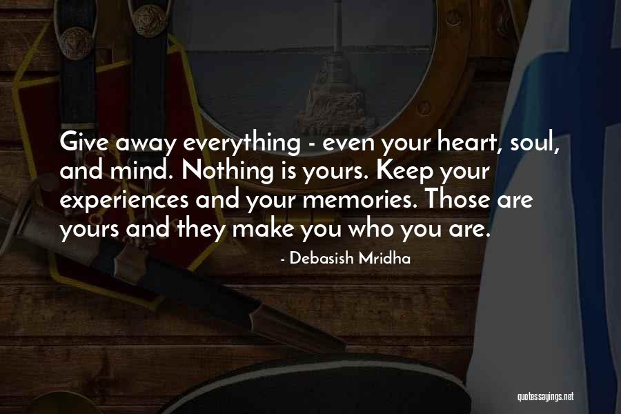 Keep Your Soul Quotes By Debasish Mridha Keep Your Soul Quotes By Debasish Mridha