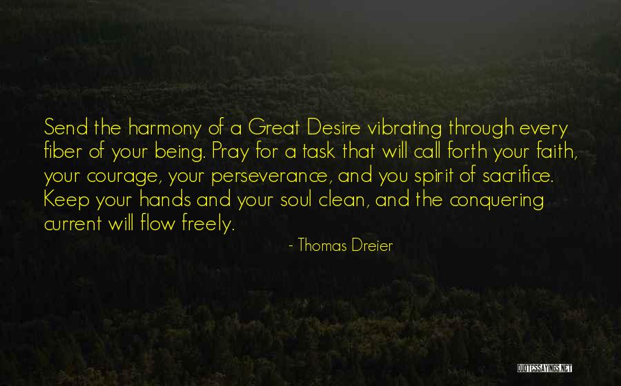 Keep Your Soul Quotes By Thomas Dreier Keep Your Soul Quotes By Thomas Dreier