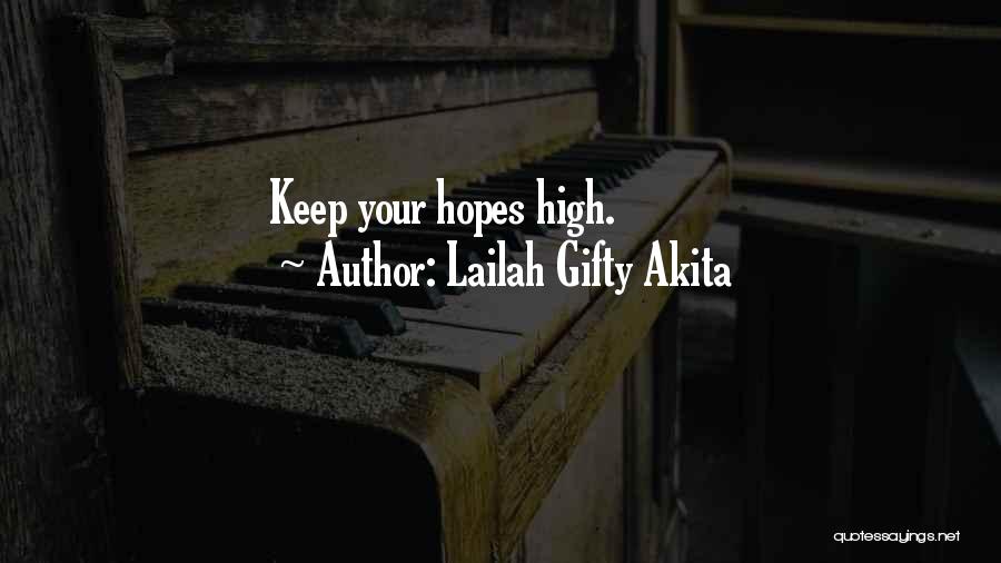 Keep Your Up Quotes By Lailah Gifty Akita