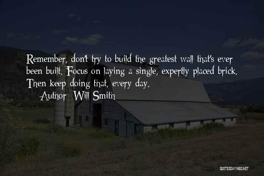 Keep Your Wall Up Quotes By Will Smith