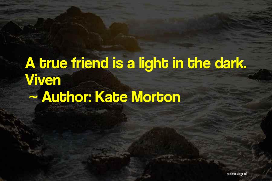 Keeper Of The Light Quotes By Kate Morton