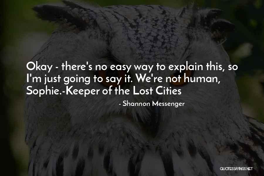 Keeper Of The Lost Cities Quotes By Shannon Messenger Keeper Of The Lost Cities Quotes By Shannon Messenger