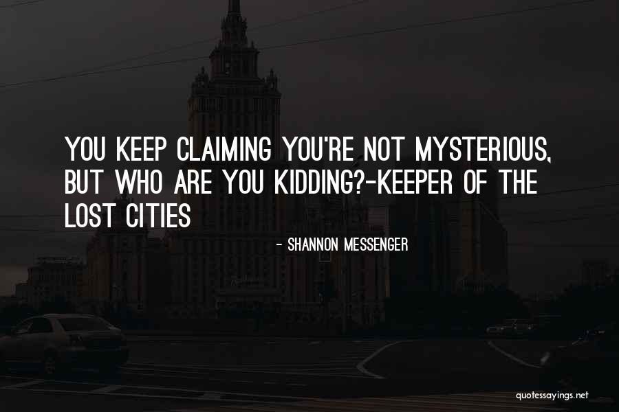 Keeper Of The Lost Cities Quotes By Shannon Messenger Keeper Of The Lost Cities Quotes By Shannon Messenger