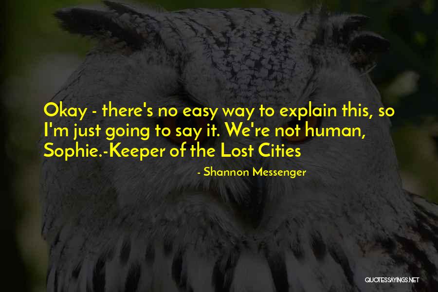 Keeper Of These Lost Cities Quotes By Shannon Messenger Keeper Of These Lost Cities Quotes By Shannon Messenger