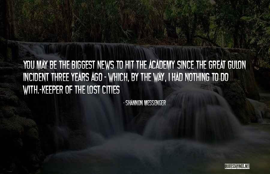 Keeper Of These Lost Cities Quotes By Shannon Messenger Keeper Of These Lost Cities Quotes By Shannon Messenger