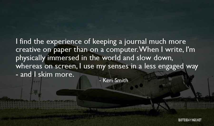 Keeping A Journal Quotes By Keri Smith Keeping A Journal Quotes By Keri Smith
