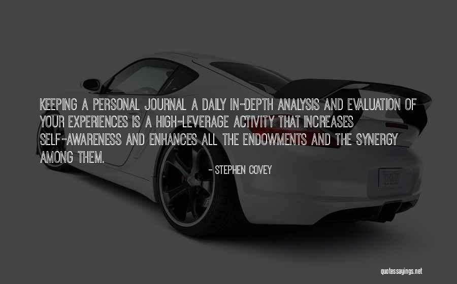 Keeping A Journal Quotes By Stephen Covey Keeping A Journal Quotes By Stephen Covey