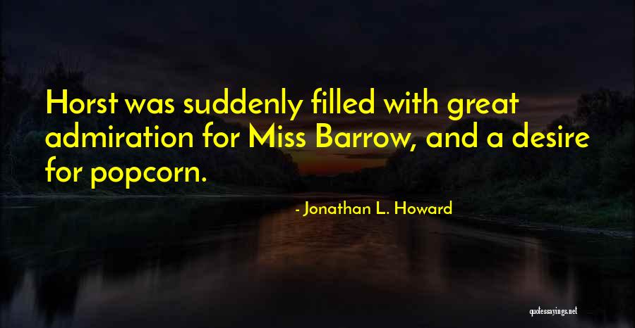 Keeping A Relationship Together Quotes By Jonathan L. Howard Keeping A Relationship Together Quotes By Jonathan L. Howard