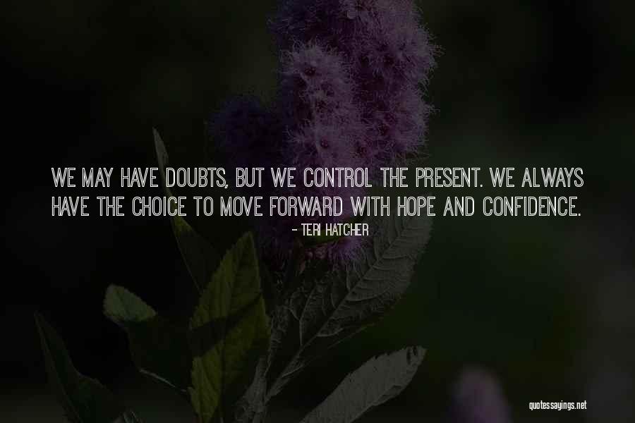 Keeping A Relationship Together Quotes By Teri Hatcher Keeping A Relationship Together Quotes By Teri Hatcher