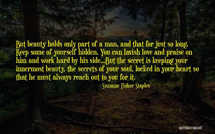 Keeping A Secret Love Quotes By Suzanne Fisher Staples