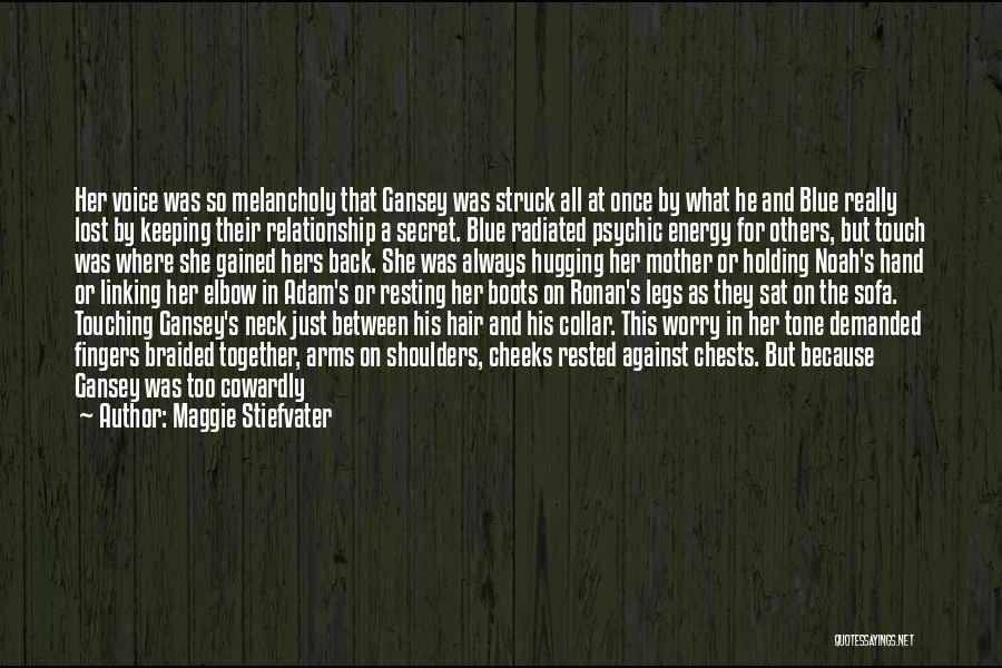 Keeping A Secret On Love Quotes By Maggie Stiefvater