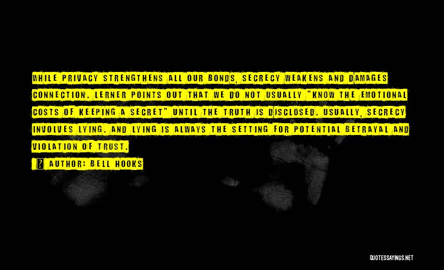 Keeping A Secret Quotes By Bell Hooks