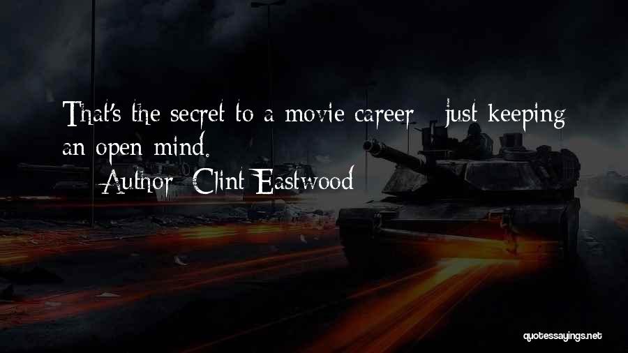 Keeping A Secret Quotes By Clint Eastwood