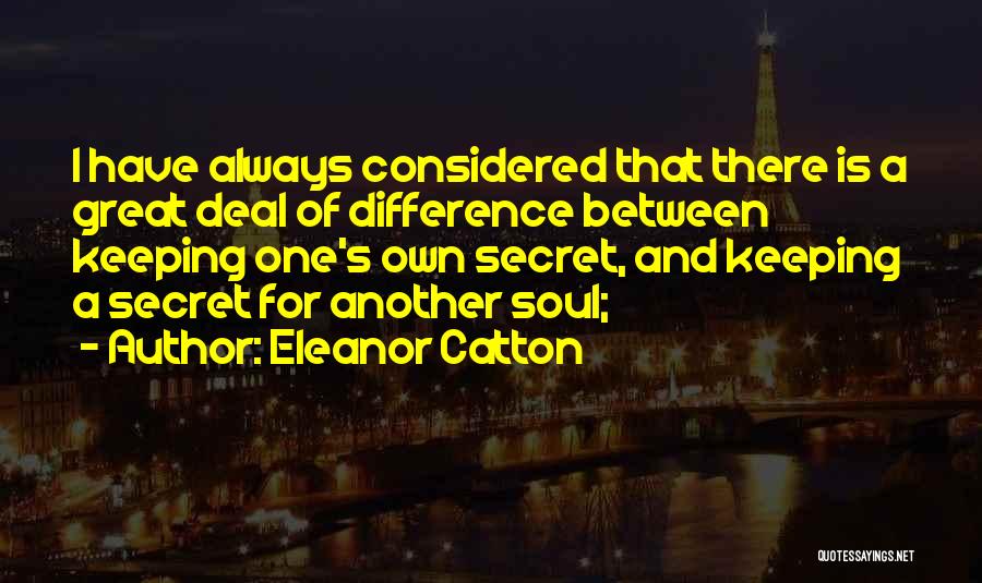 Keeping A Secret Quotes By Eleanor Catton