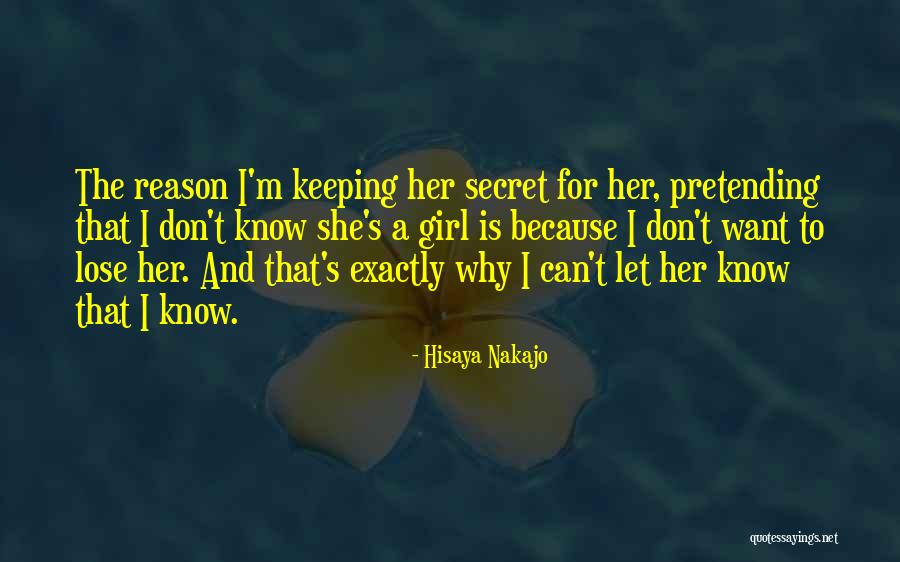 Keeping A Secret Quotes By Hisaya Nakajo