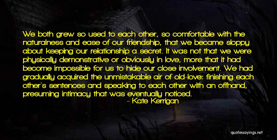 Keeping A Secret Quotes By Kate Kerrigan