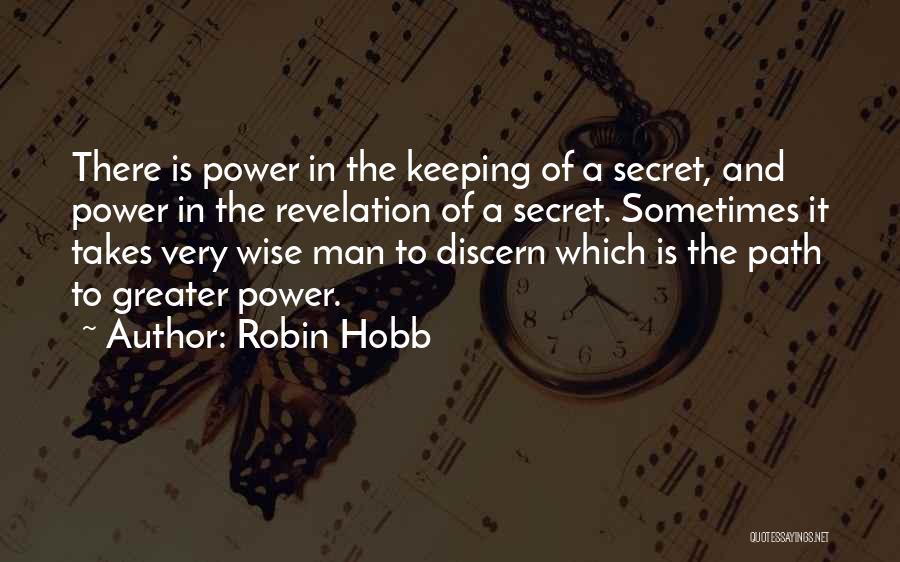 Keeping A Secret Quotes By Robin Hobb