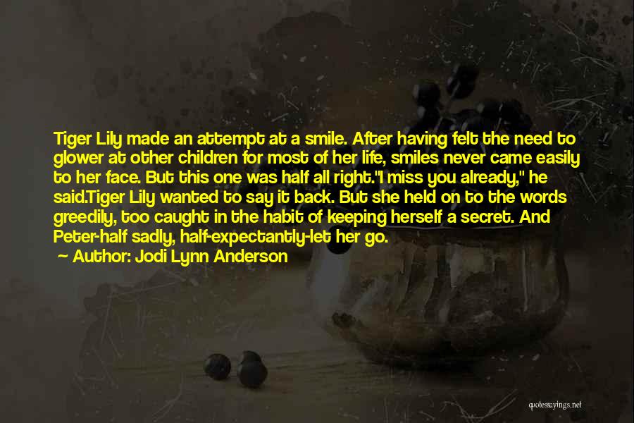 Keeping A Smile On My Face Quotes By Jodi Lynn Anderson