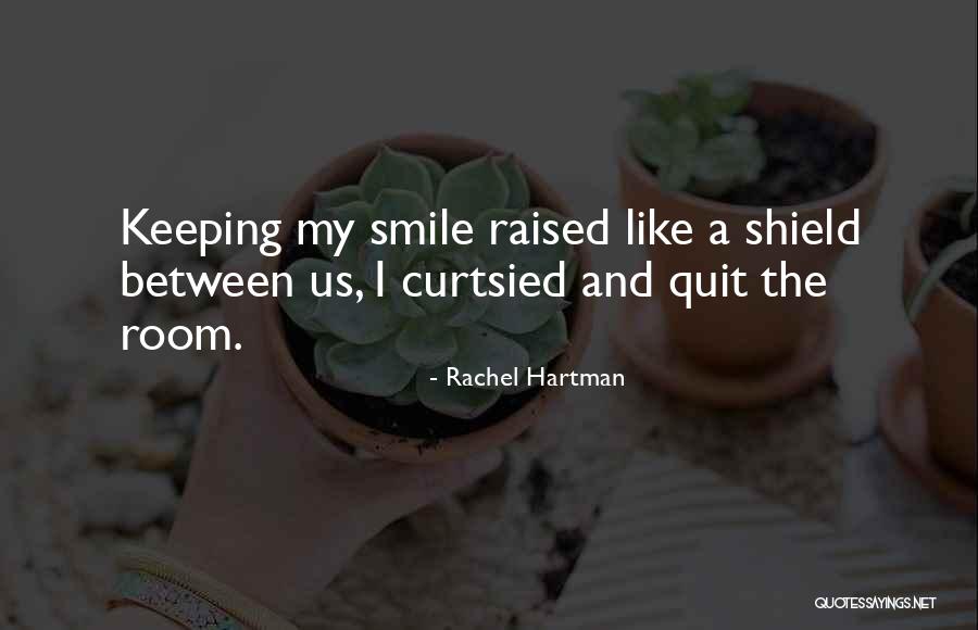 Keeping A Smile Quotes By Rachel Hartman