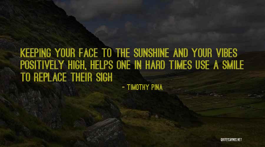 Keeping A Smile Quotes By Timothy Pina