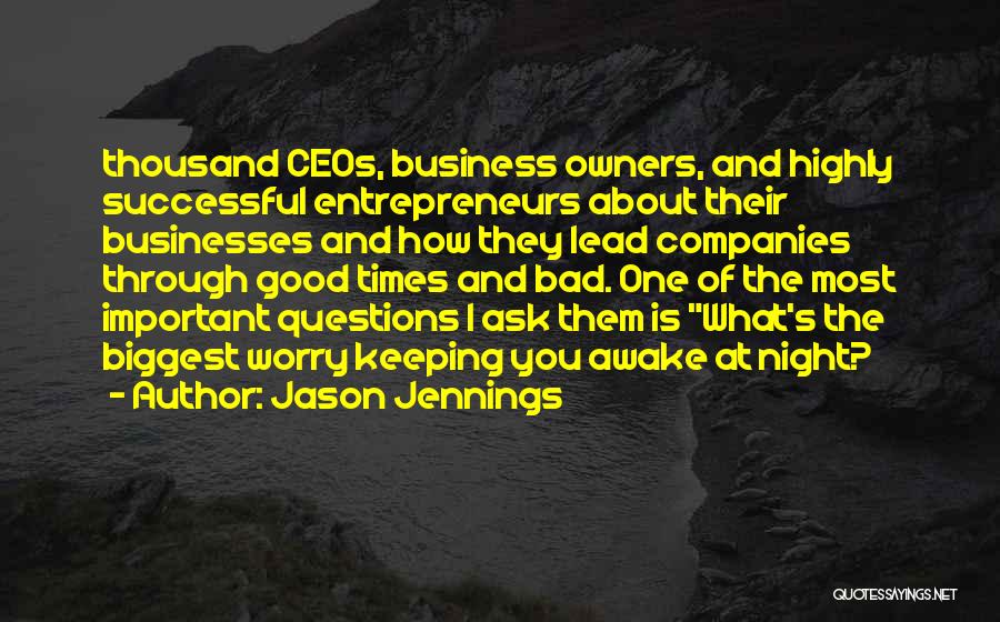 Keeping Business To Yourself Quotes By Jason Jennings