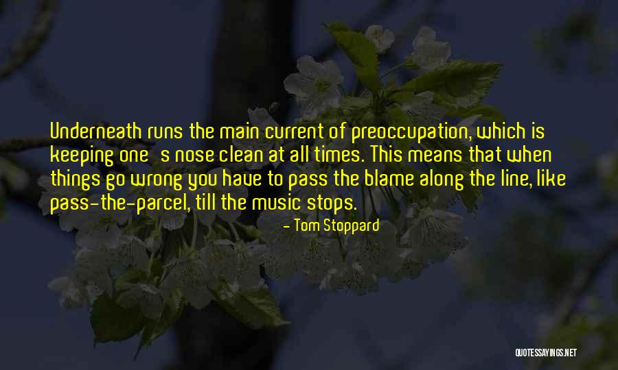 Keeping Clean Quotes By Tom Stoppard Keeping Clean Quotes By Tom Stoppard
