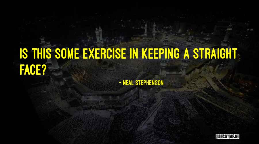 Keeping Composure Quotes By Neal Stephenson