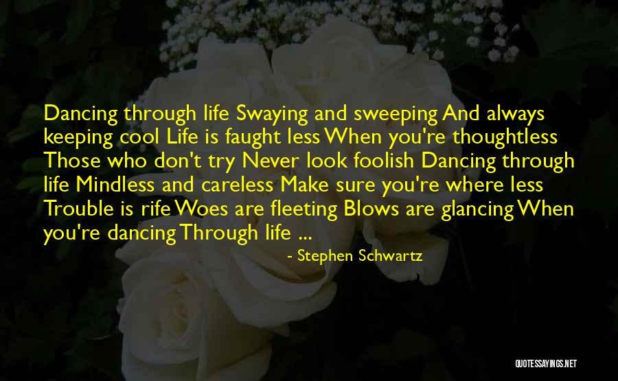 Keeping Cool Quotes By Stephen Schwartz Keeping Cool Quotes By Stephen Schwartz