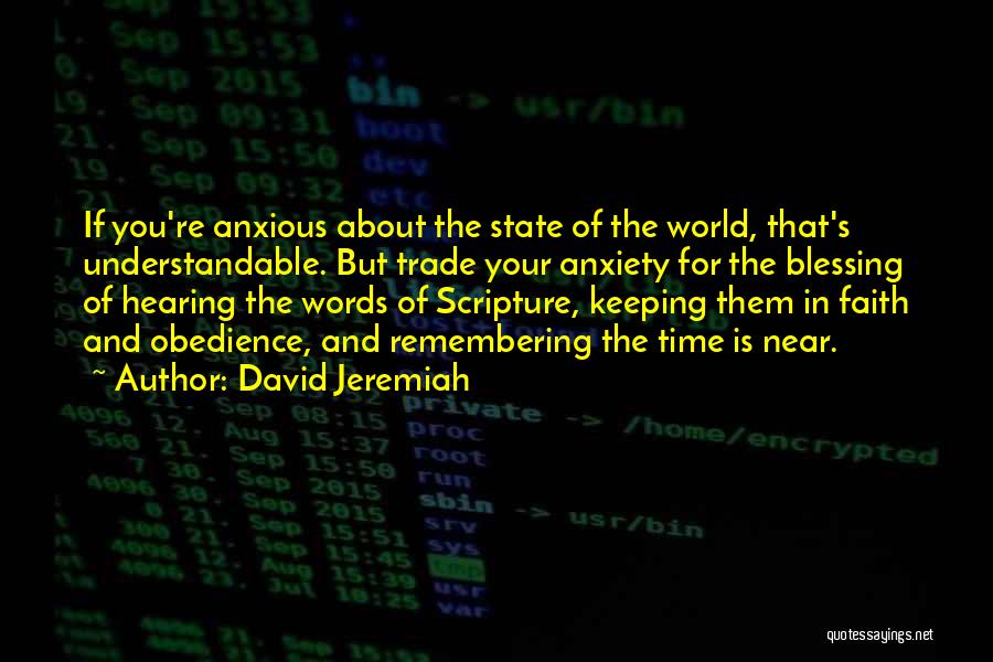 Keeping Faith Quotes By David Jeremiah