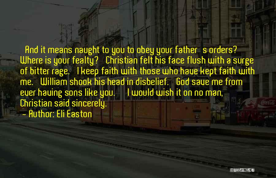 Keeping Faith Quotes By Eli Easton