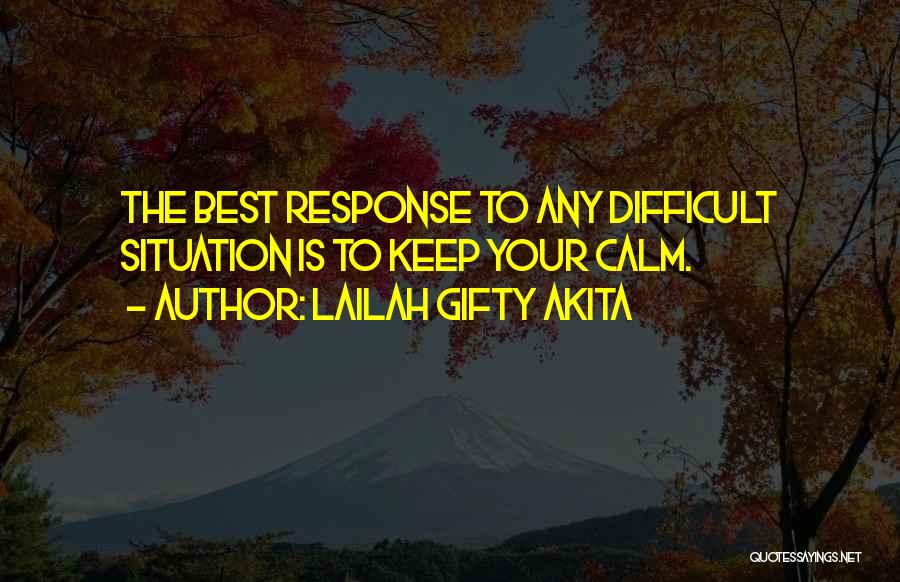 Keeping Faith Quotes By Lailah Gifty Akita