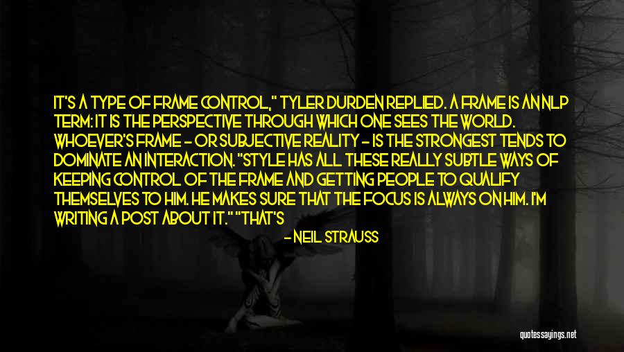 Keeping Focus Quotes By Neil Strauss Keeping Focus Quotes By Neil Strauss