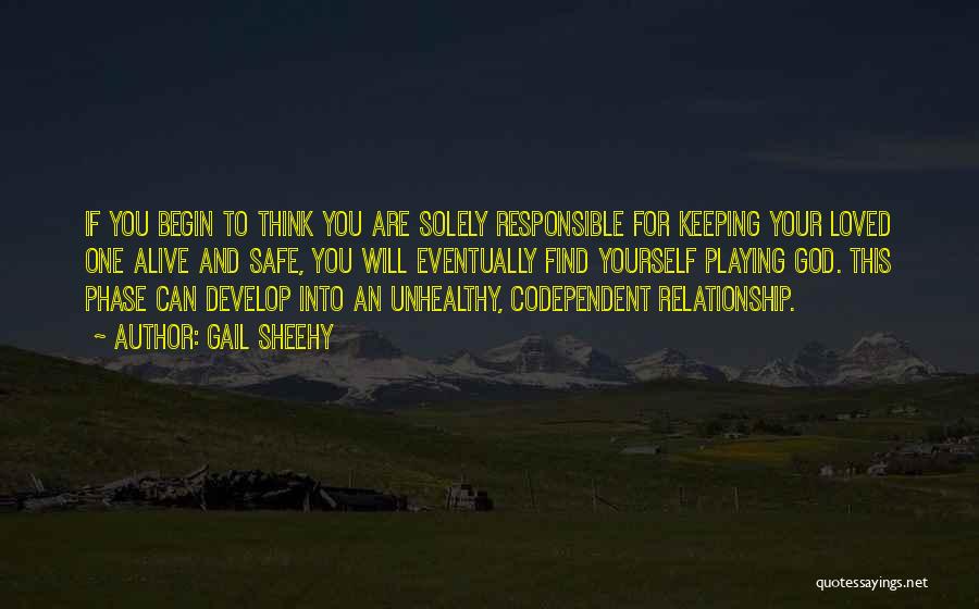 Keeping God In Your Relationship Quotes By Gail Sheehy