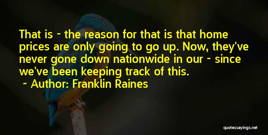 Keeping Going Quotes By Franklin Raines