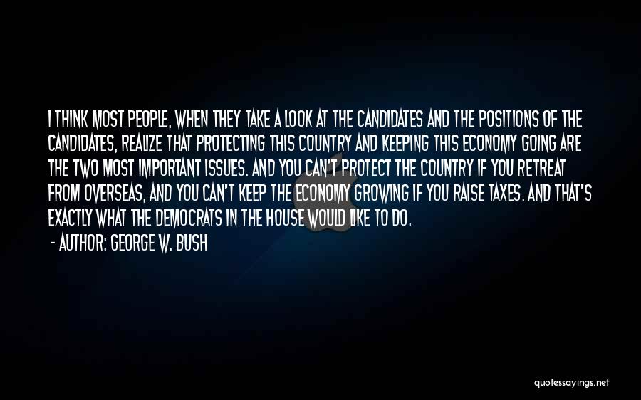 Keeping Going Quotes By George W. Bush