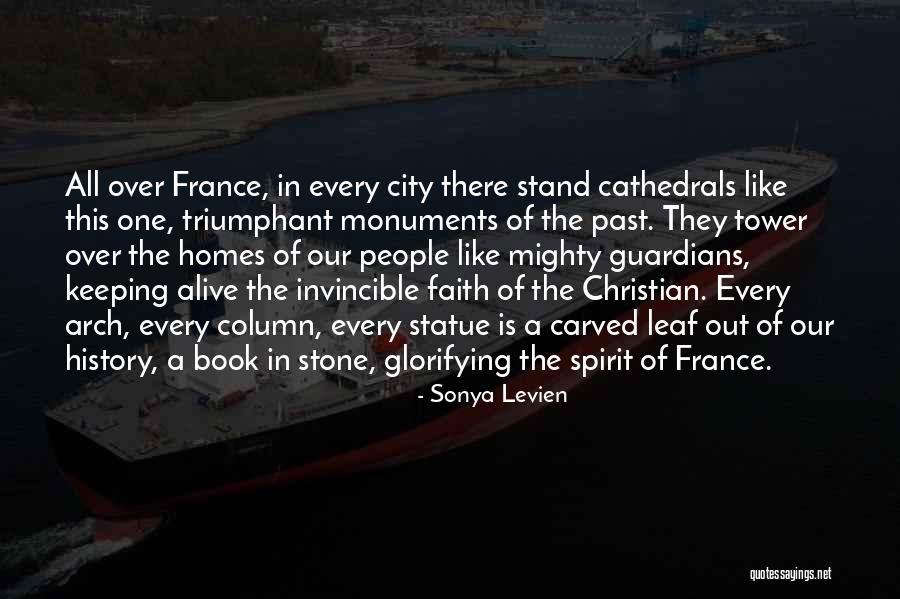 Keeping History Alive Quotes By Sonya Levien Keeping History Alive Quotes By Sonya Levien