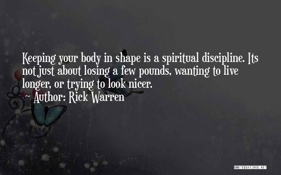 Keeping In Shape Quotes By Rick Warren