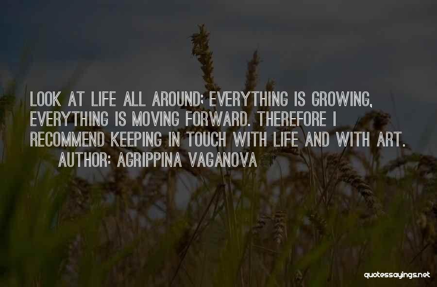 Keeping In Touch Quotes By Agrippina Vaganova