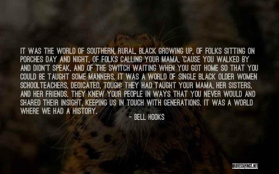 Keeping In Touch Quotes By Bell Hooks Keeping In Touch Quotes By Bell Hooks
