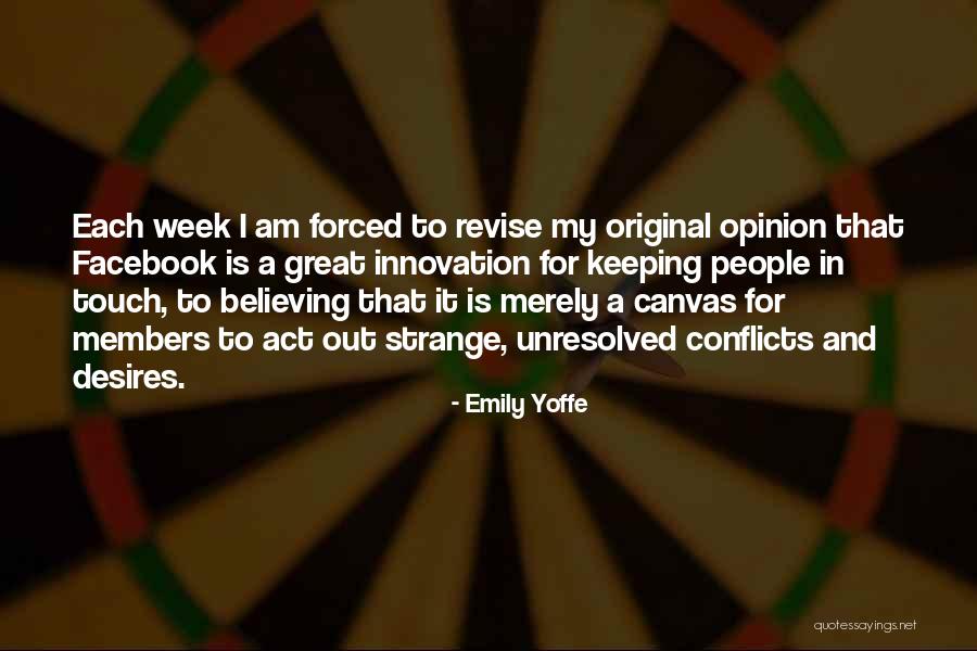 Keeping In Touch Quotes By Emily Yoffe Keeping In Touch Quotes By Emily Yoffe