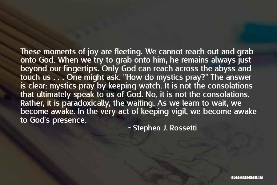 Keeping In Touch Quotes By Stephen J. Rossetti Keeping In Touch Quotes By Stephen J. Rossetti