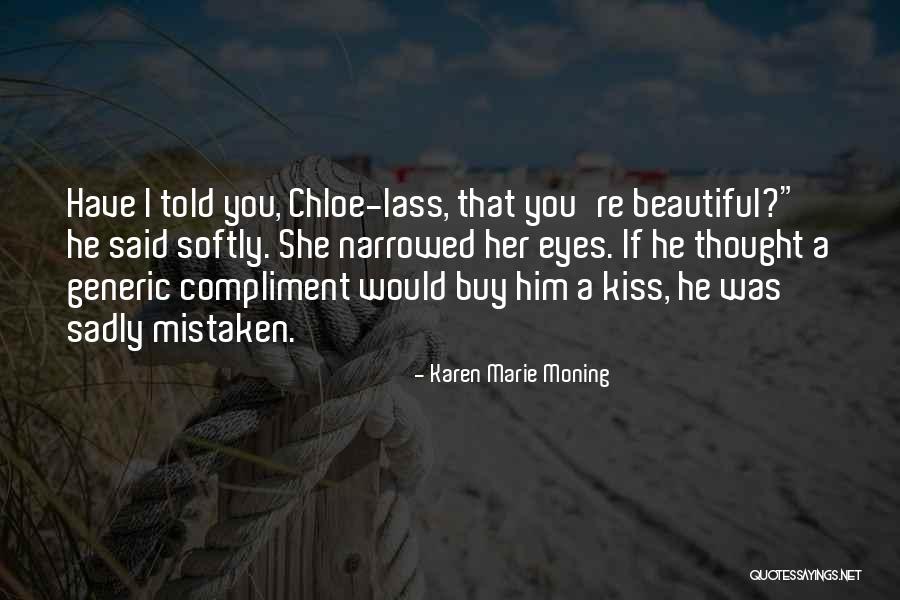 Keeping In Touch With Customers Quotes By Karen Marie Moning