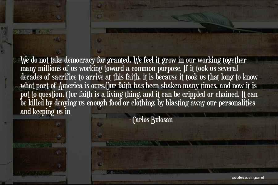 Keeping It All Together Quotes By Carlos Bulosan Keeping It All Together Quotes By Carlos Bulosan