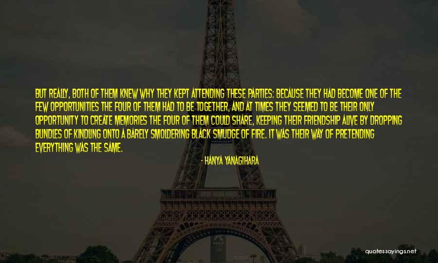 Keeping It All Together Quotes By Hanya Yanagihara Keeping It All Together Quotes By Hanya Yanagihara