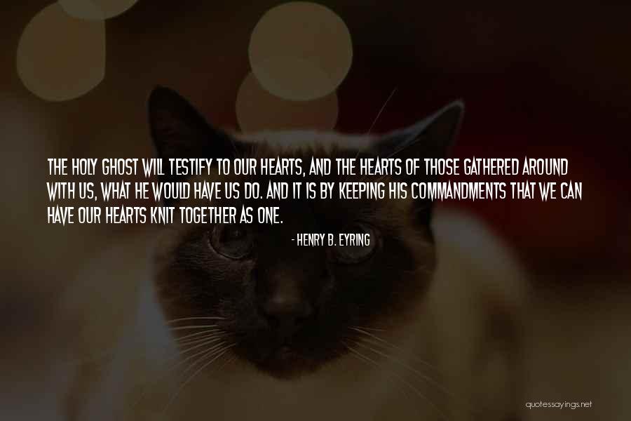 Keeping It All Together Quotes By Henry B. Eyring Keeping It All Together Quotes By Henry B. Eyring