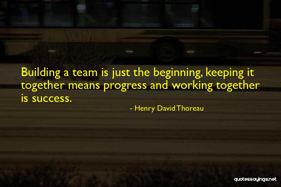 Keeping It All Together Quotes By Henry David Thoreau Keeping It All Together Quotes By Henry David Thoreau