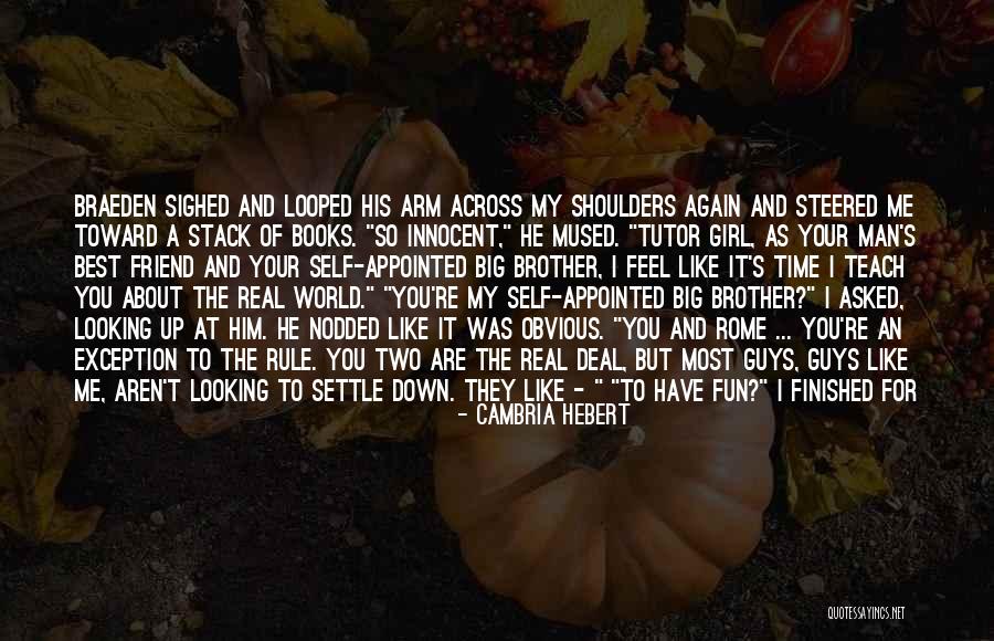 Keeping It Real With Yourself Quotes By Cambria Hebert Keeping It Real With Yourself Quotes By Cambria Hebert