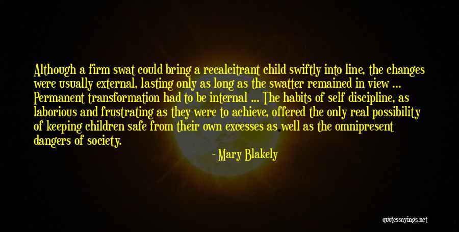 Keeping It Real With Yourself Quotes By Mary Blakely Keeping It Real With Yourself Quotes By Mary Blakely