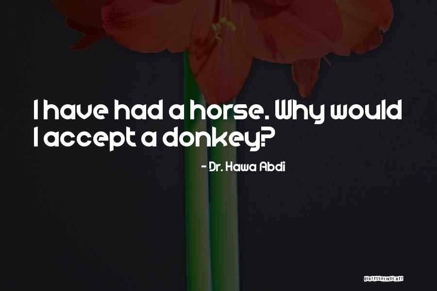 Keeping Marriage Alive Quotes By Dr. Hawa Abdi Keeping Marriage Alive Quotes By Dr. Hawa Abdi