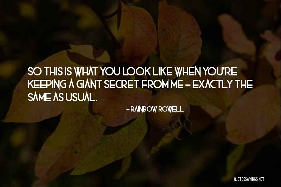 Keeping Me A Secret Quotes By Rainbow Rowell Keeping Me A Secret Quotes By Rainbow Rowell